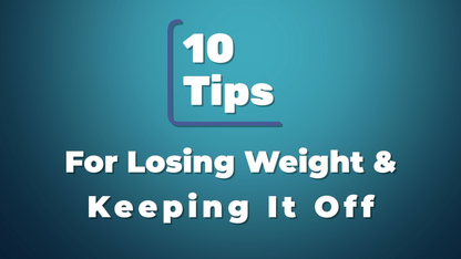 10 Ways To Long Lasting Weight Loss